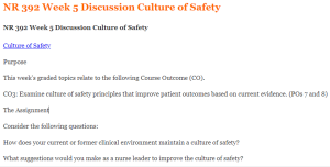 NR 392 Week 5 Discussion Culture of Safety