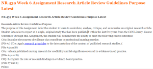 NR 439 Week 6 Assignment Research Article Review Guidelines Purpose Latest