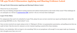 NR 439 Week 8 Discussion Applying and Sharing Evidence Latest