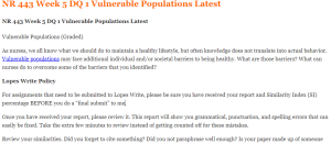 NR 443 Week 5 DQ 1 Vulnerable Populations Latest