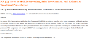 NR 443 Week 6 SBIRT Screening, Brief Intervention, and Referral to Treatment Presentation