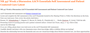 NR 447 Week 2 Discussion AACN Essentials Self Assessment and Patient Centered Care Latest
