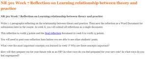 NR 501 Week 7 Reflection on Learning relationship between theory and practice