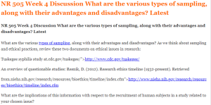 NR 505 Week 4 Discussion What are the various types of sampling, along with their advantages and disadvantages Latest