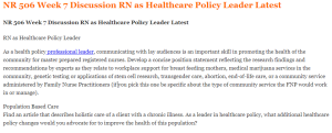 NR 506 Week 7 Discussion RN as Healthcare Policy Leader Latest