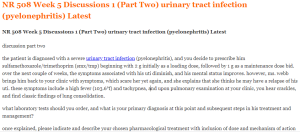 NR 508 Week 5 Discussions 1 (Part Two) urinary tract infection (pyelonephritis) Latest