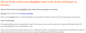 NR 512 Week 6 Discussion HealthIT Topic of the Week and Impact on Practice