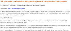 NR 512 Week 7 Discussion Safeguarding Health Information and Systems