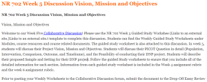 NR 702 Week 5 Discussion Vision, Mission and Objectives