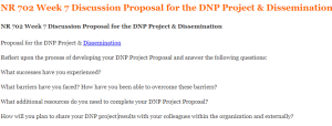 NR 702 Week 7 Discussion Proposal for the DNP Project & Dissemination