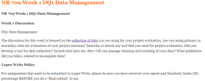 NR 709 Week 1 DQ1 Data Management