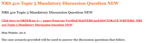 NRS 410 Topic 5 Mandatory Discussion Question NEW