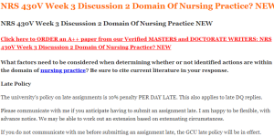 NRS 430V Week 3 Discussion 2 Domain Of Nursing Practice NEW