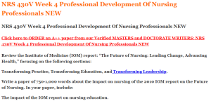 NRS 430V Week 4 Professional Development Of Nursing Professionals NEW