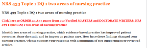 NRS 433 Topic 1 DQ 1 two areas of nursing practice