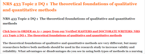 NRS 433 Topic 2 DQ 1  The theoretical foundations of qualitative and quantitative methods