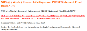 NRS 433 Week 5 Research Critique and PICOT Statement Final Draft NEW