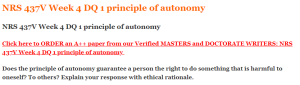 NRS 437V Week 4 DQ 1 principle of autonomy 