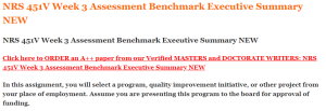 NRS 451V Week 3 Assessment Benchmark Executive Summary NEW