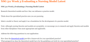 NSG 511 Week 3 Evaluating a Nursing Model Latest