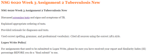 NSG 6020 Week 3 Assignment 2 Tuberculosis New