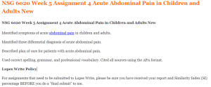 NSG 6020 Week 5 Assignment 4 Acute Abdominal Pain in Children and Adults New
