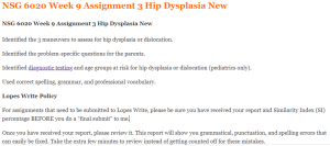 NSG 6020 Week 9 Assignment 3 Hip Dysplasia New