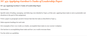 NU 451 Applying Gardner’s Tasks of Leadership Paper