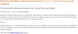 NUR 2633 Module 1 Discussion Preventative Care / Care of Women and Children