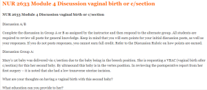 NUR 2633 Module 4 Discussion vaginal birth or c/section