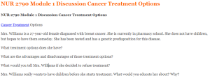 NUR 2790 Module 1 Discussion Cancer Treatment Options