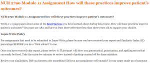 NUR 2790 Module 11 Assignment How will these practices improve patient’s outcomes