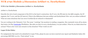 NUR 2790 Module 5 Discussion Artifact vs. Dysrhythmia