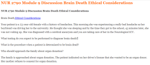 NUR 2790 Module 9 Discussion Brain Death Ethical Considerations