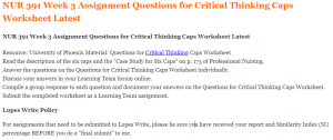 NUR 391 Week 3 Assignment Questions for Critical Thinking Caps Worksheet Latest