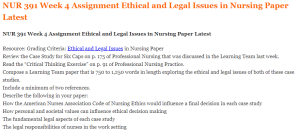 NUR 391 Week 4 Assignment Ethical and Legal Issues in Nursing Paper Latest