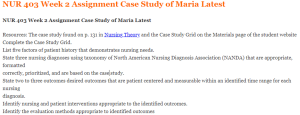 NUR 403 Week 2 Assignment Case Study of Maria Latest