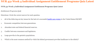 NUR 431 Week 4 Individual Assignment Entitlement Programs Quiz Latest