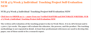 NUR 473 Week 3 Individual  Teaching Project Self-Evaluation NEW