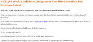 NUR 482 Week 2 Individual Assignment New Hire Education Tool Brochure Latest