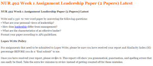 NUR 492 Week 1 Assignment Leadership Paper (2 Papers) Latest