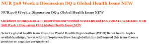 NUR 508 Week 2 Discussion DQ 2 Global Health Issue NEW