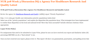 NUR 508 Week 3 Discussion DQ 2 Agency For Healthcare Research And Quality Latest