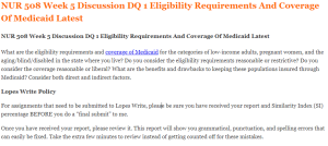 NUR 508 Week 5 Discussion DQ 1 Eligibility Requirements And Coverage Of Medicaid Latest