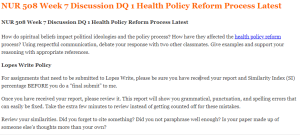 NUR 508 Week 7 Discussion DQ 1 Health Policy Reform Process Latest