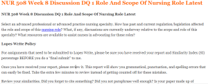 NUR 508 Week 8 Discussion DQ 1 Role And Scope Of Nursing Role Latest