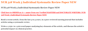 NUR 518 Week 5 Individual Systematic Review Paper NEW