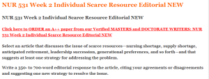 NUR 531 Week 2 Individual Scarce Resource Editorial NEW