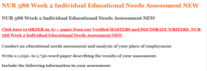 NUR 588 Week 2 Individual Educational Needs Assessment NEW