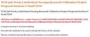 NUR 598 Week 5 Individual Nursing Research Utilization Project Proposal Sections F Draft NEW